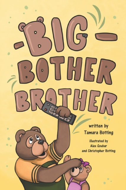 Book cover of: Big Bother Brother. By: Christopher Botting