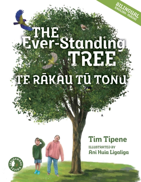 Book cover of: Ever-Standing Tree. By: Tim Tipene