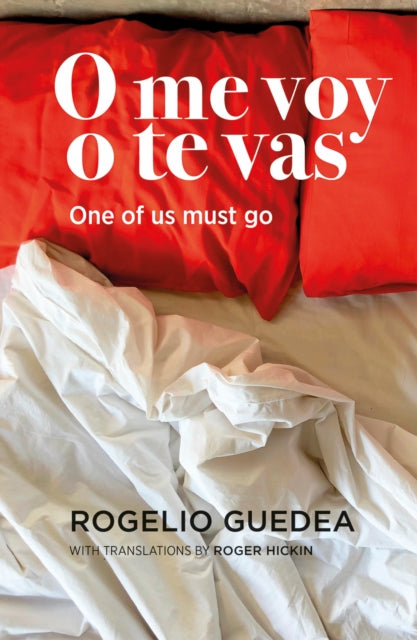 Book cover of: O me voy o te vas / One of us must go. By: Roger Hickin