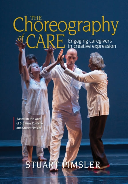 Book cover of: Choreography of Care