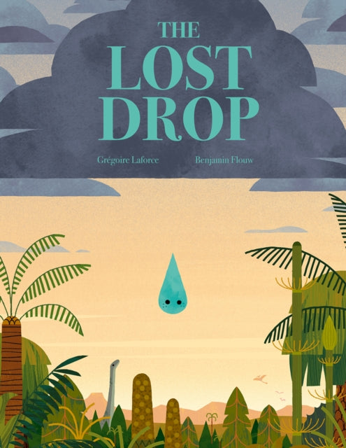 Book cover of: Lost Drop. By: Grégoire Laforce