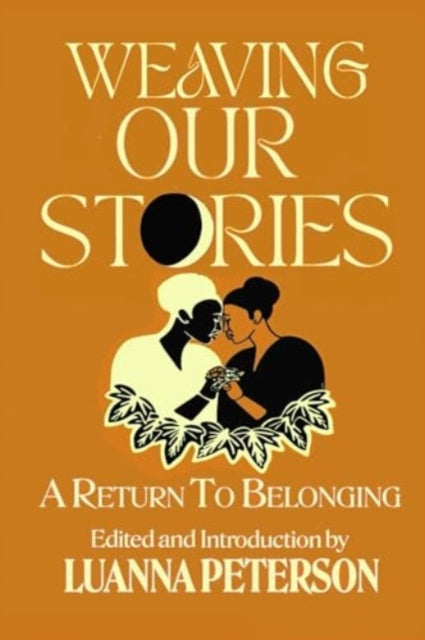 Book cover of: Weaving Our Stories