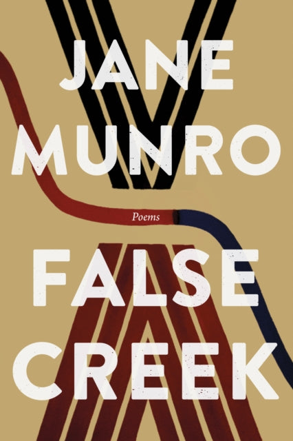 Book cover of: False Creek. By: Jane Munro