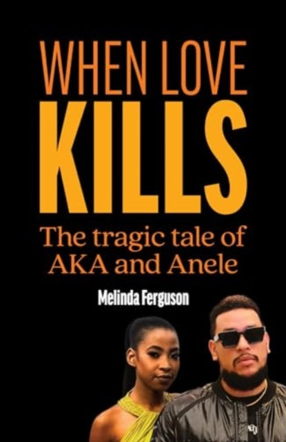 Book cover of: When Love Kills. By: Melinda Ferguson