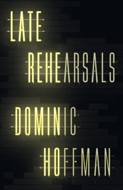 Late Rehearsals