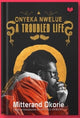 Book cover of: Onyeka Nwelue. By: Mitterand Okorie