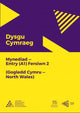 Book cover of: Dysgu Cymraeg: Mynediad (A1) - Gogledd Cymru/North Wales - Fersiwn 2