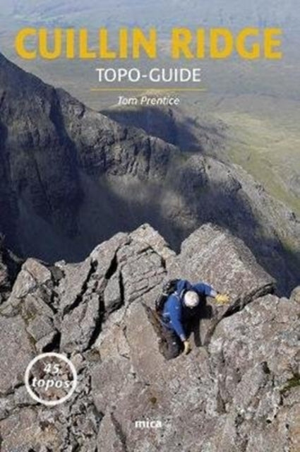 Book cover of: Cuillin Ridge - Topo-Guide. By: Tom Prentice