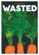 Book cover of: Wasted. By: Conor Spacey