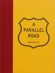 Book cover of: Parallel Road