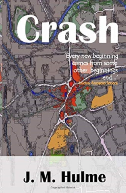 Book cover of: Crash. By: J. M. Hulme