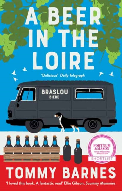 Book cover of: Beer in the Loire. By: Tommy Barnes