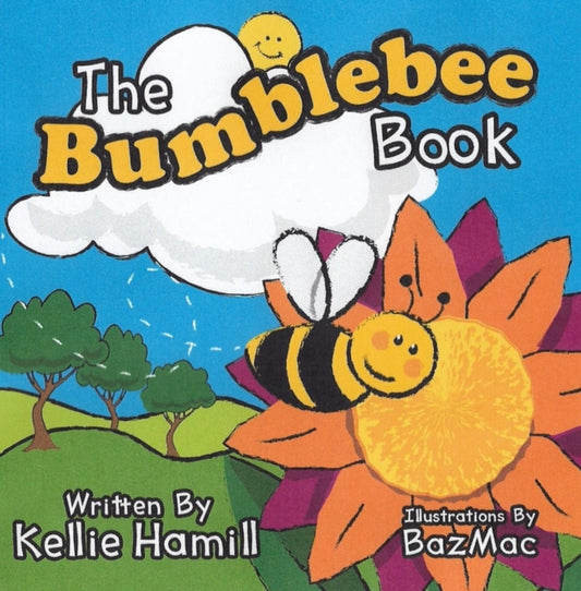 Book cover of: Bumblebee Book. By: Kellie Hamill