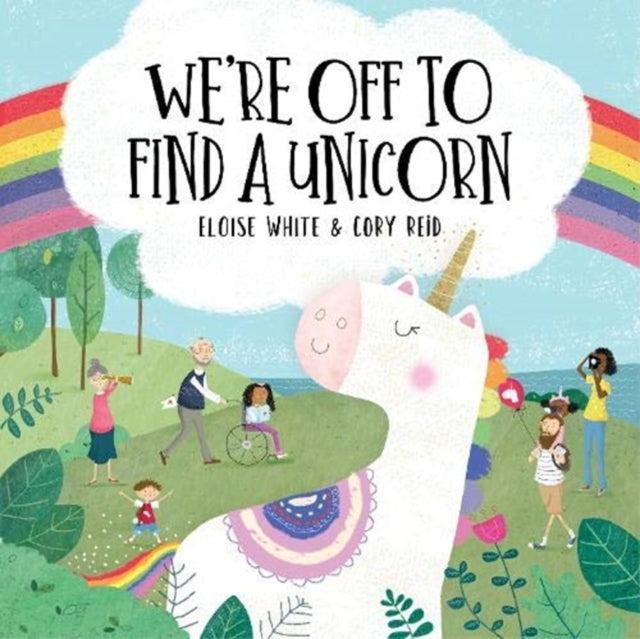 Book cover of: We're Off To Find A Unicorn. By: Eloise White