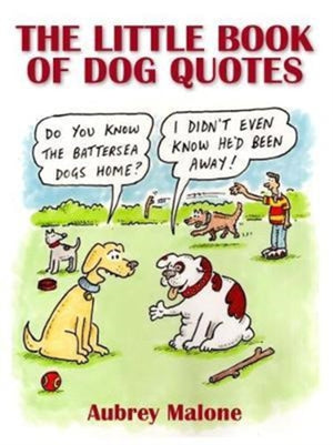Little Book of Dog Quotes