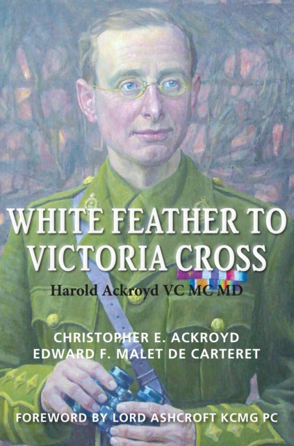 Book cover of: White Feather to Victoria Cross
