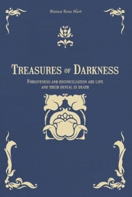 Book cover of: Treasures of Darkness. By: Bianca Rosa Hart
