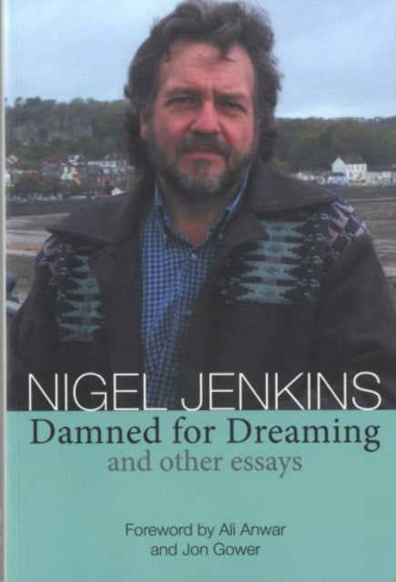 Book cover of: Damned for Dreaming and Other Essays