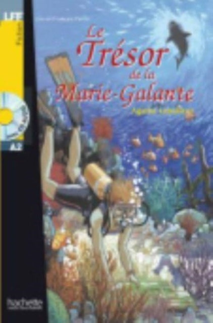 Book cover of: Le tresor de la Marie-Galante - Livre + downloadable audio