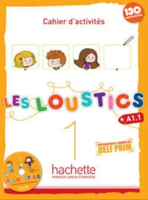 Les Loustics 1 + audio download, Cahier d'activites (A1.1) 9782011559050 Hugues Denisot