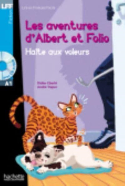 Book cover of: Albert et Folio: Halte aux voleurs! + online audio - LFF A1. By: Andre Treper