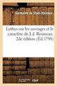 Book cover of: Lettres Sur Les Ouvrages Et Le Caractere de J.-J. Rousseau. 2de Edition