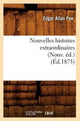 Book cover of: Nouvelles Histoires Extraordinaires (Nouv. Ed.) (Ed.1875)