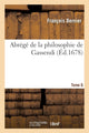 Book cover of: Abrege de la Philosophie de Gassendi. Tome 6