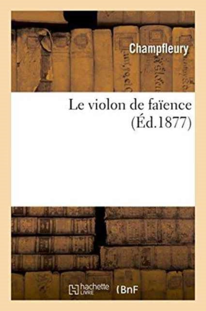 Book cover of: Le Violon de Faience