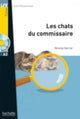 Book cover of: Les chats du commissaire - Livre + downloadable audio. By: Nicolas Gerrier