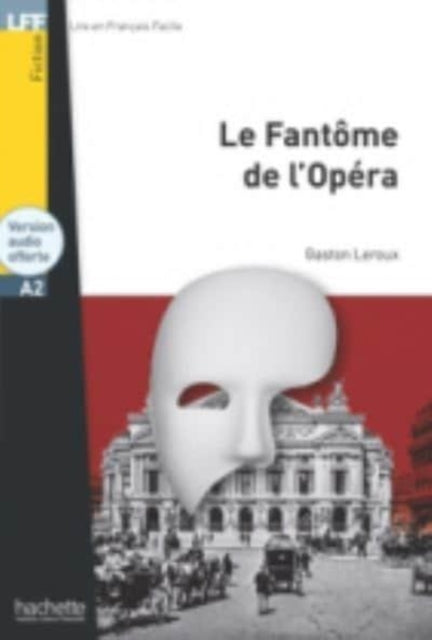 Book cover of: Le Fantome de l'Opera - Livre & audio telechargeable