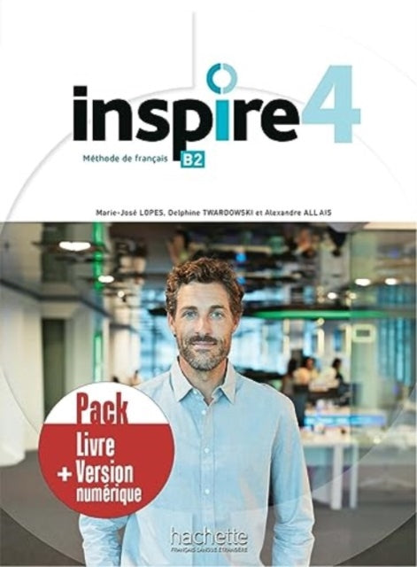 Book cover of: Inspire 4 - Pack Livre de l'eleve + version numerique. B2