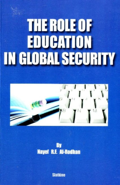 Book cover of: Role of Education in Global Security. By: Nayef R.F. Al-Rodhan