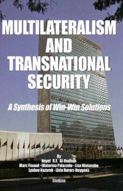 Book cover of: Multilateralism & Transnational Security. By: Nayef R. F. Al-Rodhan