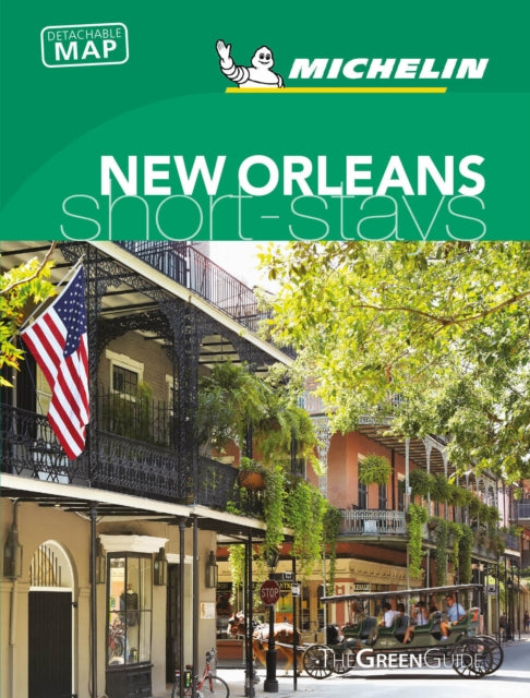 Book cover of: New Orleans - Michelin Green Guide Short Stays. By: Michelin