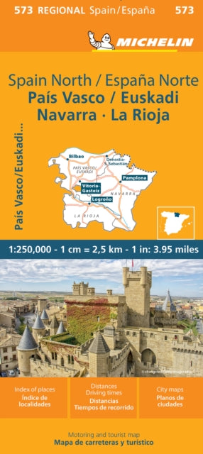 Book cover of: Pais Vasco Navarra Euskadi La Rioja - Michelin Regional Map 573