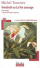 Book cover of: Vendredi ou la vie sauvage