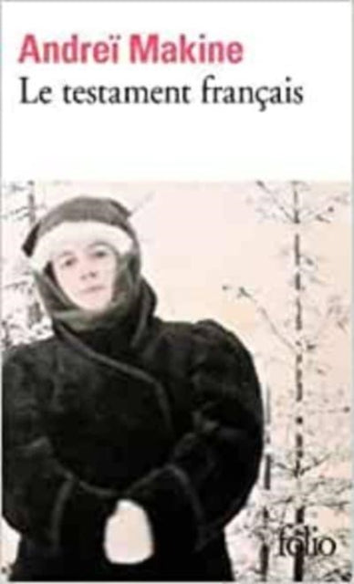 Book cover of: Le testament francais. By: Andreï Makine