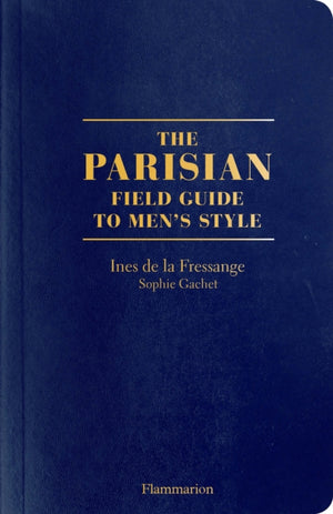 Parisian Field Guide to Men’s Style