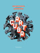 Book cover of: Art in Cuba. By: Gilbert Brownstone