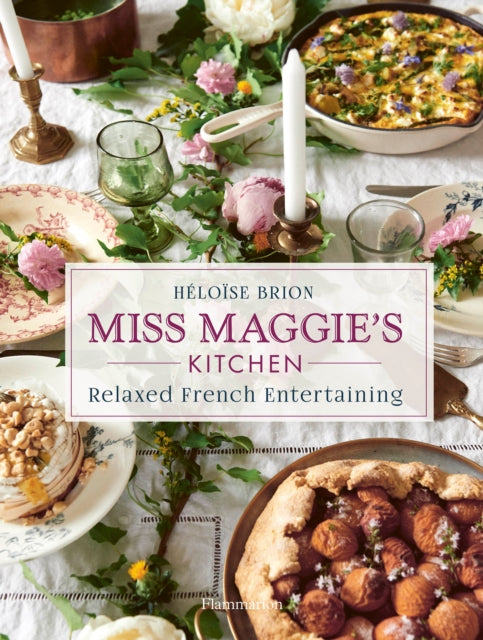 Book cover of: Miss Maggie's Kitchen. By: Héloïse Brion