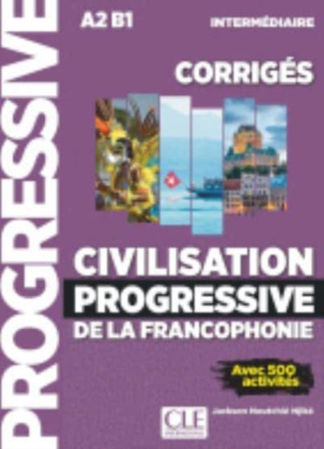 Book cover of: Civilisation progressive de la francophonie. By: Jackson Noutchié Nikje
