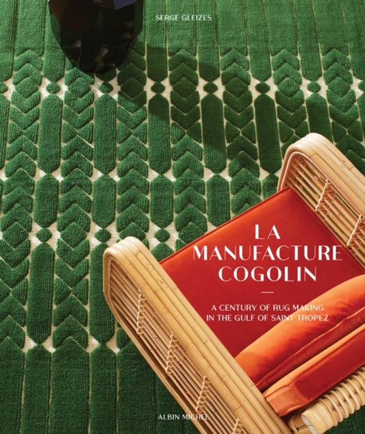 Book cover of: La Manufacture Cogolin. By: GLEIZE