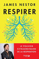 Book cover of: Respirer. By: James Nestor