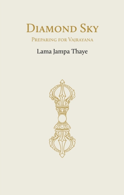 Book cover of: Diamond Sky. By: Thaye Jampa Thaye Jampa Lama