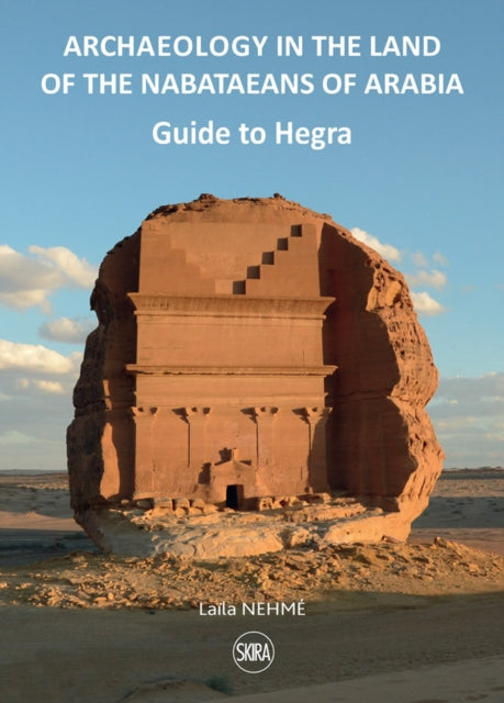 Book cover of: Guide to Hegra. By: Laila Nehme