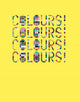 Book cover of: Colours!