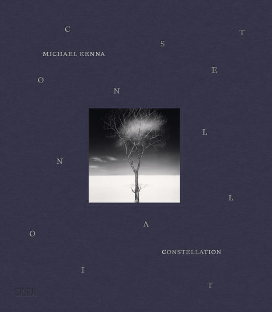 Book cover of: Michael Kenna: Constellation