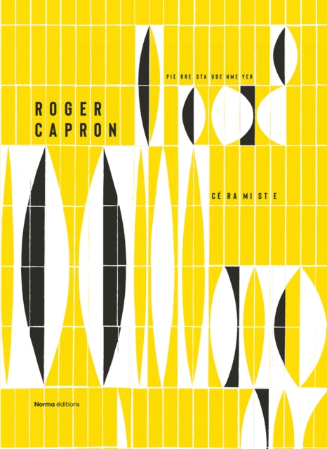 Book cover of: Roger Capron. Ceramiste.. By: STAUDENMEYER