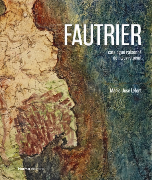 Book cover of: Jean Fautrier. By: Minou LEFORT